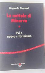 La nottola di Minerva. PCI e nuovo riformismo