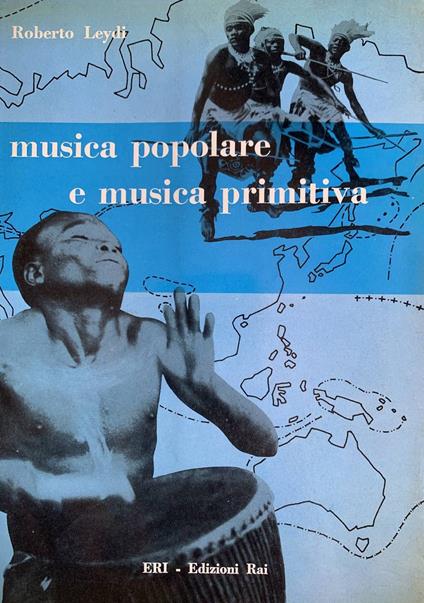 Musica popolare e musica primitiva - Roberto Leydi - copertina