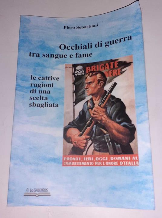 Occhiali di guerra tra sangue e fame. Le cattive ragioni di una scelta sbagliata - copertina