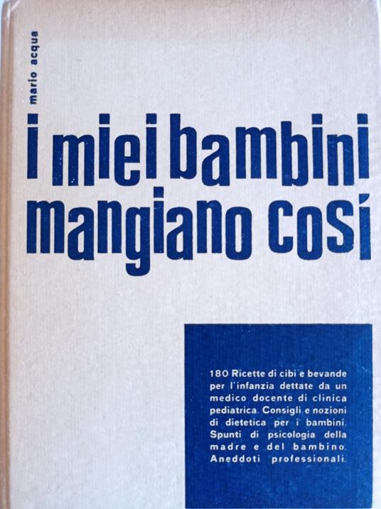 I miei bambini mangiano così - Mario Acqua - copertina