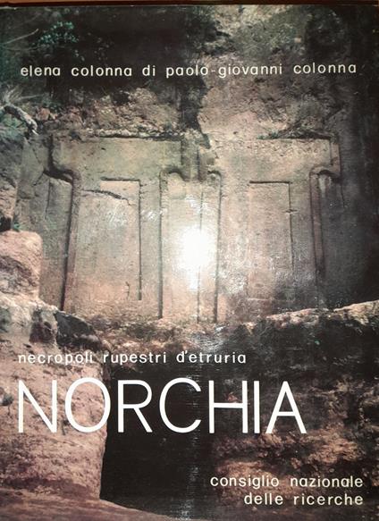 Norchia. Necropoli rupestri dell'Etruria meridionale. Volume I (tavole) - copertina