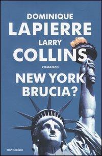 New York brucia? - Dominique Lapierre - copertina