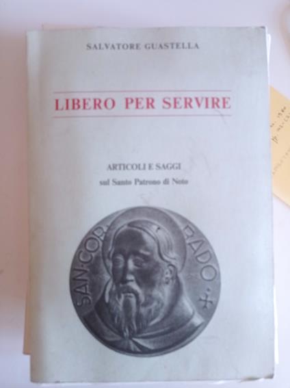 Libero per servire - Salvatore Guastella - copertina