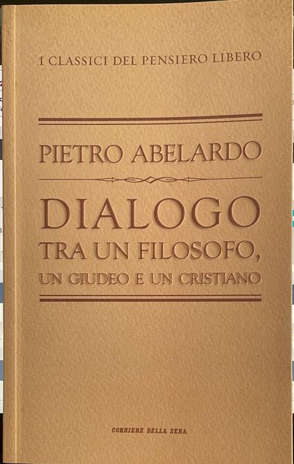 Dialogo tra un filosofo, un giudeo e un cristiano - Pietro Abelardo - copertina