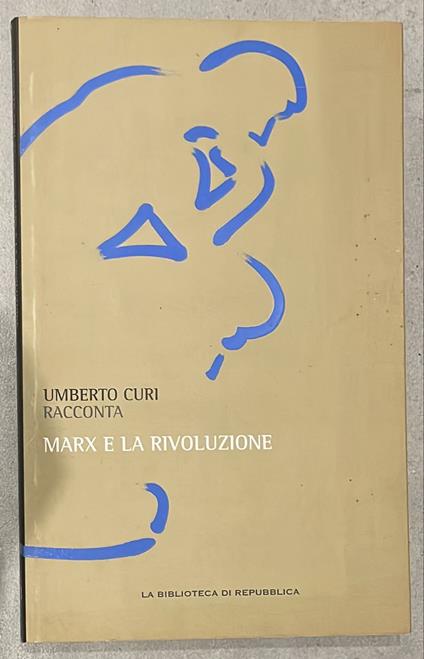 Marx e la rivoluzione - Umberto Curi - copertina