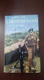 I berretti verdi nella giungla del Vietnam