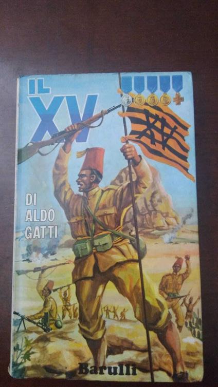 Il XV Battaglione Eritreo - Aldo Gatti - copertina