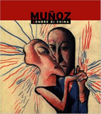 Hombre di china - José Muñoz - copertina