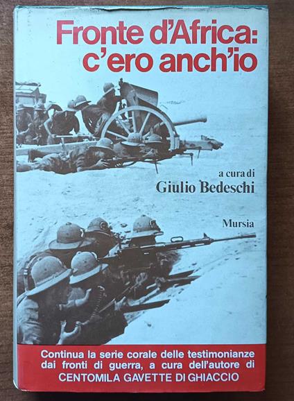 Fronte d'Africa: c'ero anch'io - Giulio Bedeschi - copertina