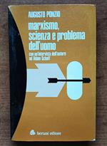 marxismo scienza e problema dell'uomo