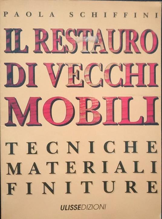 Il restauro di vecchi mobili - copertina