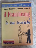 Il franchising e le sue tecniche