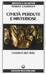 Civiltà perdute e misteriose