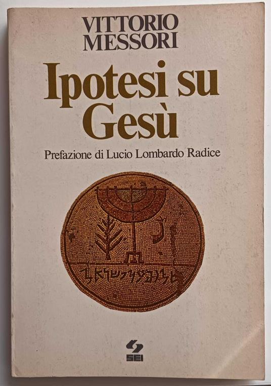 Ipotesi su Gesù - Vittorio Messori - copertina