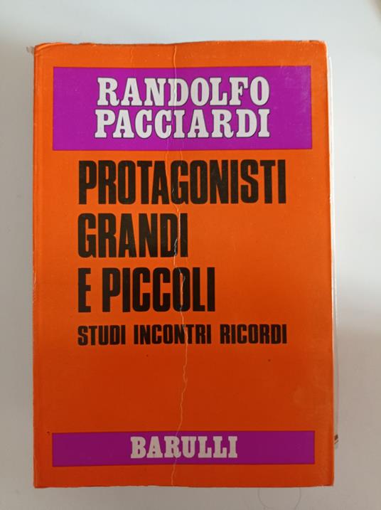 Protagonisti grandi e piccoli - Randolfo Pacciardi - copertina