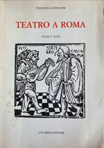 Teatro a Roma. Studi e testi