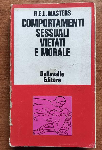 Comportamenti sessuali vietati e morale - Masters - copertina