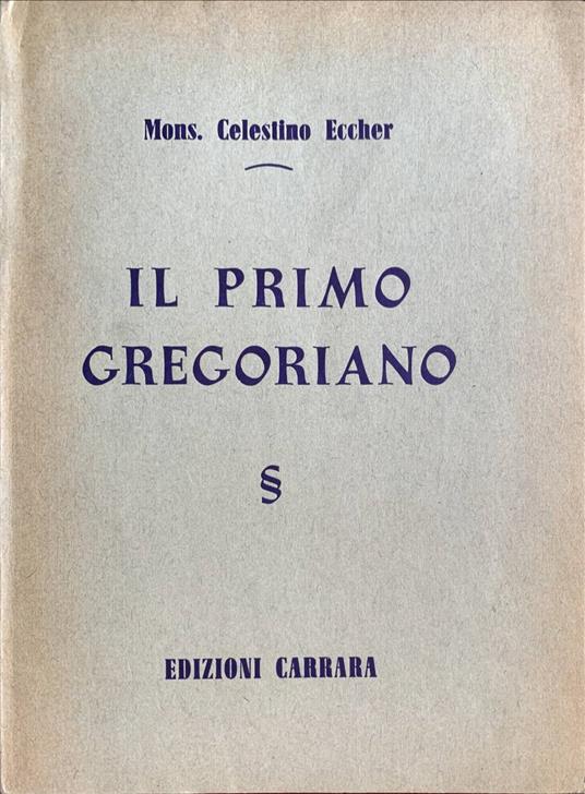 Il primo Gregoriano - Celestino Eccher - copertina