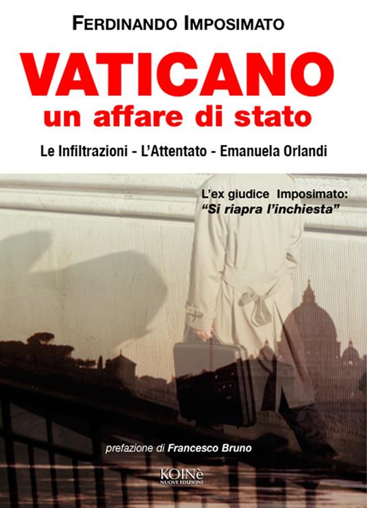 Vaticano un affare di Stato. I servizi segreti, l'attentato, Emanuela Orlandi - copertina