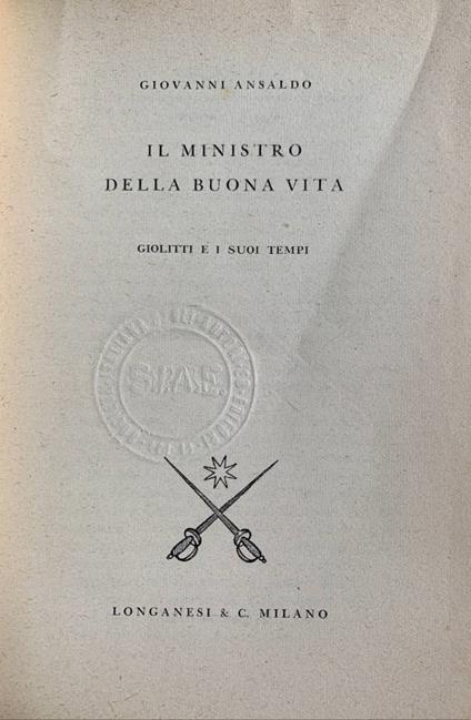 Il ministro della buona vita. Giolitti e i suoi tempi - Giovanni Ansaldo - copertina