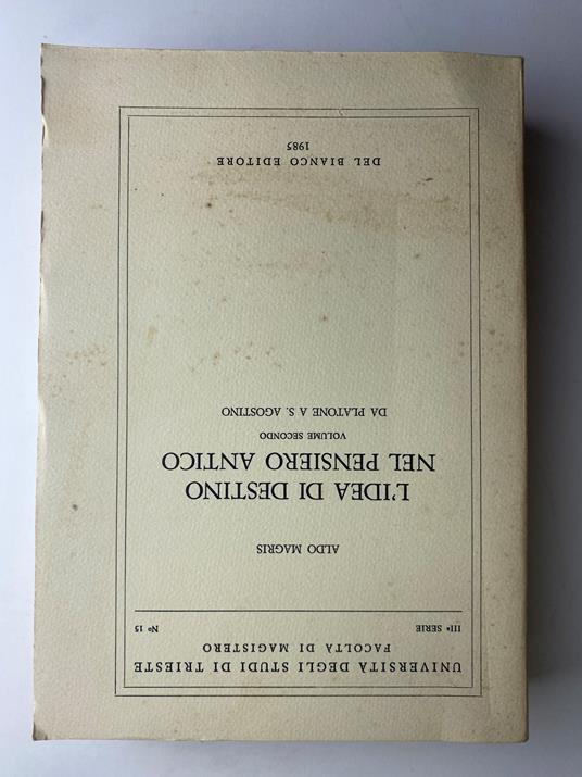 L' idea di destino nel pensiero antico. Volume 2 - Aldo Magris,Aldo Magris - copertina