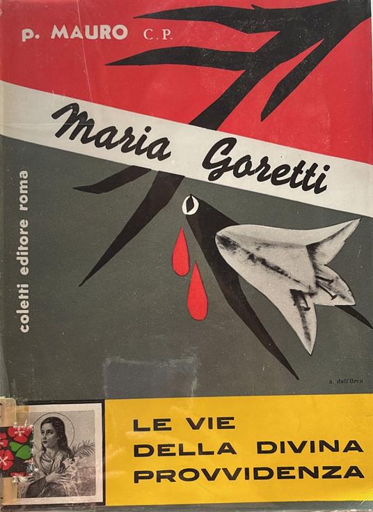 Le vie della provvidenza. Santa Maria Goretti - copertina