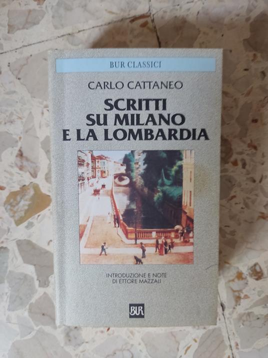 Scritti su Milano e la Lombardia - Carlo Cattaneo - copertina