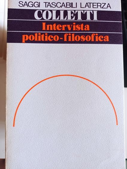 Intervista politico - filosofica - Colletti - copertina