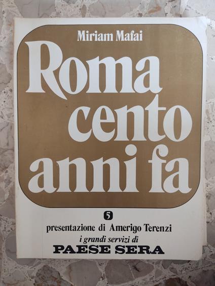 Roma cento anni fa - Miriam Mafai - copertina