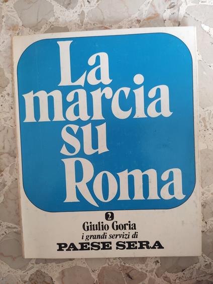 La marcia su Roma - copertina