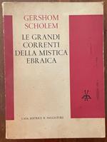 Le grandi correnti della mistica ebraica