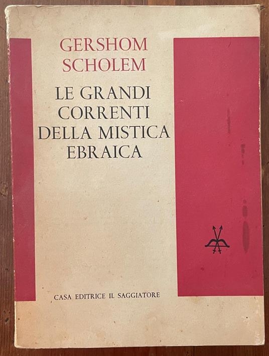 Le grandi correnti della mistica ebraica - Gershom Scholem - copertina