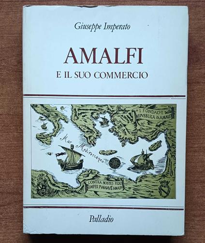Amalfi e il suo commercio - Giuseppe Imperato - copertina