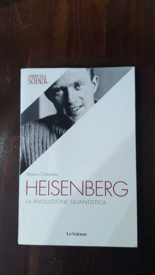 Heisenberg. La rivoluzione quantistica - Marco Cattaneo - copertina