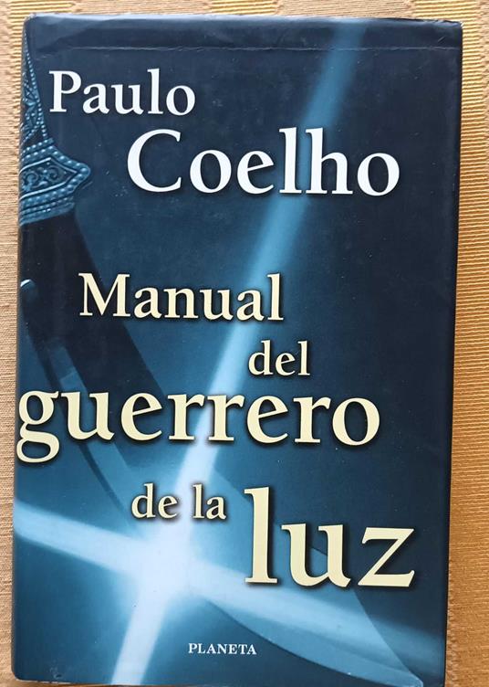 Manual del Guerrero de La Luz - Tapa Dura - Paulo Coelho - copertina