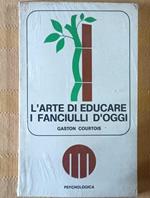 L' arte di educare i fanciulli d'oggi