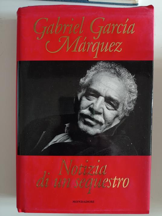 Notizia di un sequestro - Gabriel García Márquez - copertina
