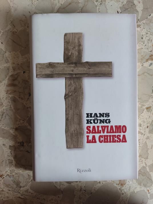 Salviamo la chiesa - Hans Küng - copertina