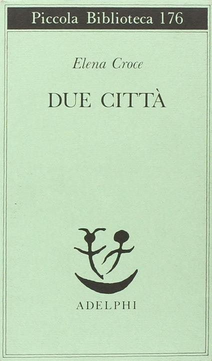 Due città - Elena Croce - copertina