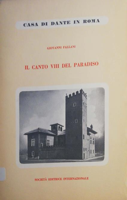 Il canto VIII del Paradiso - Giovanni Fallani - copertina