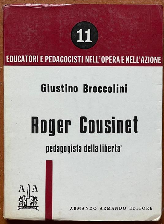 Pedagogista della libertà - Giustino Broccolini - copertina