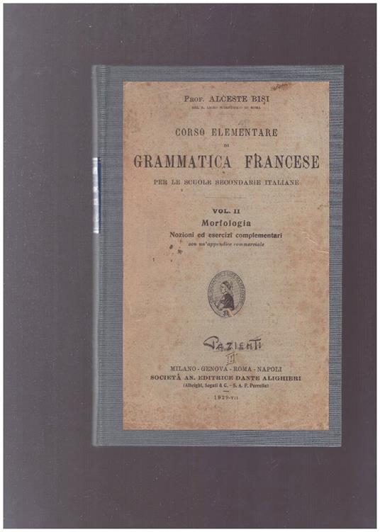 Grammatica Francese Vol. II Morfologia - Alceste Bisi - copertina