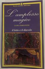 L' amplesso magico