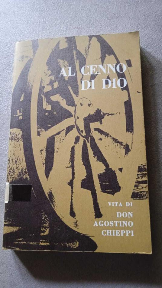 Al cenno di Dio vita di don Agostino Chieppi - copertina