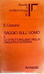 Saggio sulla' uomo e lo strutturalismo nella linguistica moderna