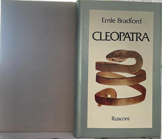 Cleopatra - Ernle Bradford - copertina