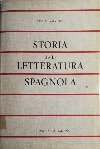 Storia della letteratura Spagnola - José M. Valverde - copertina