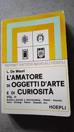 L' amatore di oggetti d'arte e di curiosità (Vol. 2)