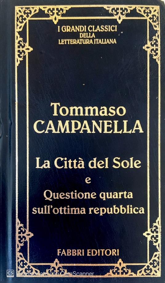 La città del sole e questione quarta sull' ottima repubblica - Tommaso Campanella - copertina