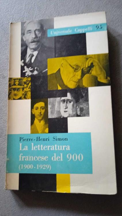 La letteratura francese del 900 (1900 - 1929) - Pierre-Henry Bornecque - copertina